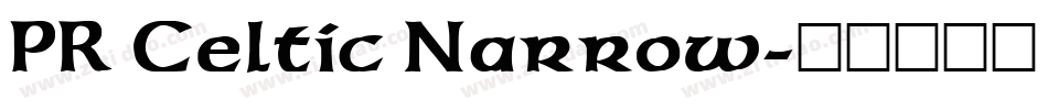 PR Celtic Narrow字体转换